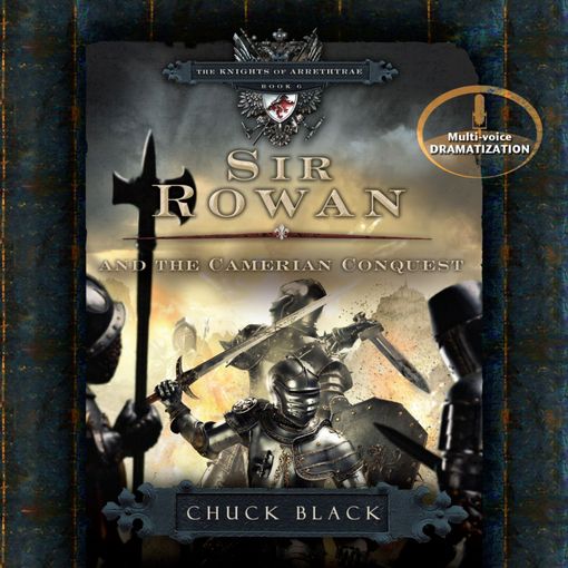 Title details for Sir Rowan and the Camerian Conquest by Chuck Black - Available